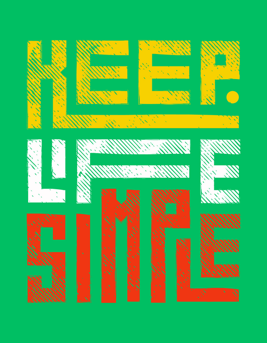 Keep Life Simple T Shirts